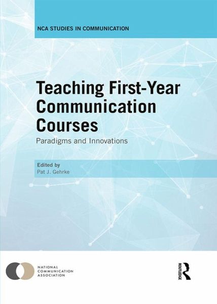 Teaching First-Year Communication Courses (eBook, PDF) Teaching First-Year Communication Courses (eBook, PDF)