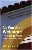 No Word for Welcome (eBook, ePUB) No Word for Welcome (eBook, ePUB)