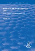 The Sexual Abuse of Adolescent Girls (eBook, PDF)