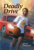 Deadly Drive (eBook, ePUB) Deadly Drive (eBook, ePUB)