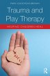 Trauma and Play Therapy (eBook, PDF) - Bild 1