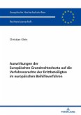 Auswirkungen der Europaeischen Grundrechtecharta auf die Verfahrensrechte der Drittbeteiligten im europaeischen Beihilfeverfahren (eBook, ePUB)