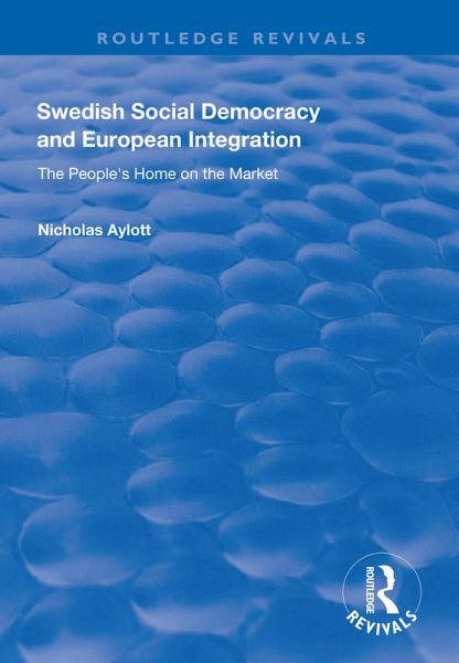Swedish Social Democracy and European Integration (eBook, PDF)