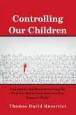 Controlling Our Children (eBook, ePUB)