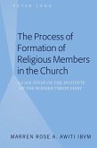The Process of Formation of Religious Members in the Church (eBook, PDF)