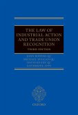 The Law of Industrial Action and Trade Union Recognition (eBook, ePUB)