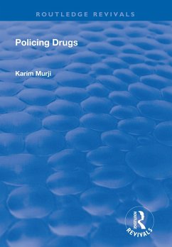 Policing Drugs (eBook, ePUB) - Murji, Karim