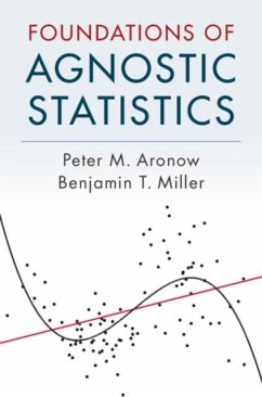 Foundations of Agnostic Statistics (eBook, PDF) - Aronow, Peter M.