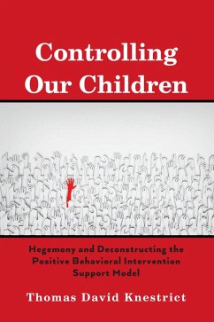 Controlling Our Children (eBook, PDF) - Knestrict, Thomas David