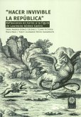 Hacer invivible la república (eBook, ePUB)