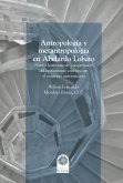 Antropología y metantropología en Abelardo Lobato (eBook, ePUB)