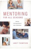 Mentoring For All Seasons (eBook, ePUB)