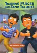 Trading Places with Tank Talbott... - Bild 1