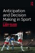 Anticipation and Decision Making in... - Bild 1
