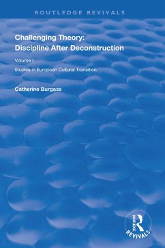 Challenging Theory: Discipline After Deconstruction (eBook, PDF) - Burgass, Catherine