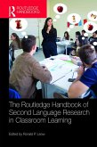 The Routledge Handbook of Second Language Research in Classroom Learning (eBook, ePUB)