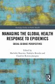 Managing the Global Health Response to Epidemics (eBook, PDF)