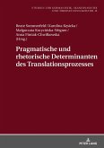 Pragmatische und rhetorische Determinanten des Translationsprozesses (eBook, ePUB)