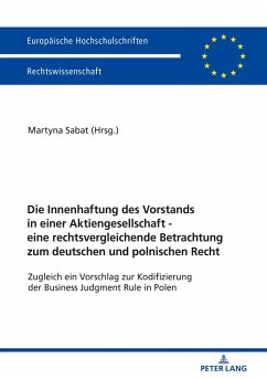 Die Innenhaftung des Vorstands in einer Aktiengesellschaft - eine rechtsvergleichende Betrachtung zum deutschen und polnischen Recht (eBook, ePUB) - Martyna Sabat, Sabat