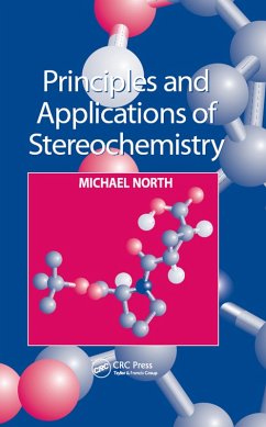 Principles and Applications of Stereochemistry (eBook, ePUB) - North, Michael