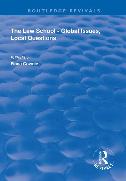 The Law School - Global Issues, Local Questions (eBook, ePUB) The Law School - Global Issues, Local Questions (eBook, ePUB)