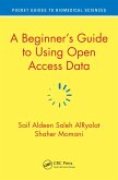 A Beginner's Guide to Using Open Access Data (eBook, PDF)