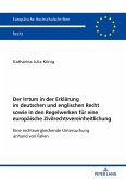 Der Irrtum in der Erklaerung im deutschen und englischen Recht sowie in den Regelwerken fuer eine europaeische Zivilrechtsvereinheitlichung (eBook, ePUB)