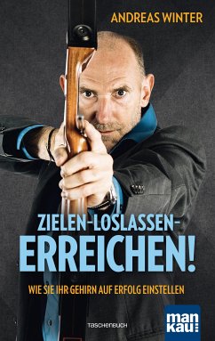 Zielen - loslassen - erreichen! (eBook, ePUB) - Winter, Andreas