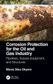Corrosion Protection for the Oil and Gas Industry (eBook, ePUB)