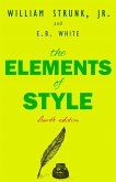 Elements of Style, Fourth Edition (eBook, ePUB) Elements of Style, Fourth Edition (eBook, ePUB)