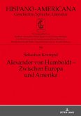 Alexander von Humboldt - Zwischen Europa und Amerika (eBook, ePUB)