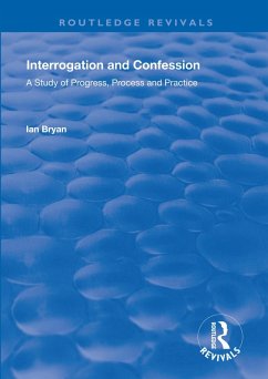 Interrogation and Confession (eBook, ePUB) - Bryan, Ian