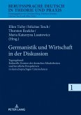 Germanistik und Wirtschaft in der Diskussion (eBook, ePUB)