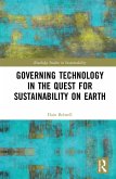 Governing Technology in the Quest for Sustainability on Earth (eBook, ePUB)