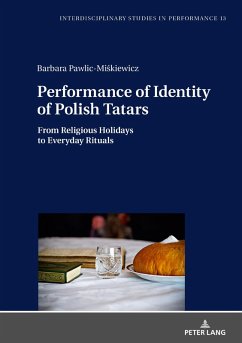 Performance of Identity of Polish Tatars (eBook, ePUB) - Barbara Pawlic-Miskiewicz, Pawlic-Miskiewicz
