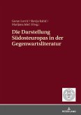 Die Darstellung Suedosteuropas in der Gegenwartsliteratur (eBook, ePUB)