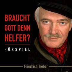 Braucht Gott denn Helfer? (MP3-Download) - Treber, Friedrich