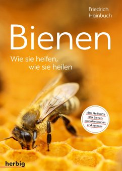 Bienen (eBook, PDF) - Hainbuch, Friedrich