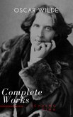 Complete Works of Oscar Wilde (eBook, ePUB)