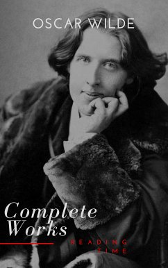 Complete Works of Oscar Wilde (eBook, ePUB) - Wilde, Oscar; Time, Reading