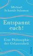 Entspannt euch! (eBook, ePUB) - Bild 1