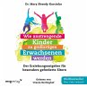 Wie anstrengende Kinder zu großartigen... - Bild 1