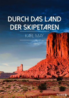 Durch das Land der Skipetaren (eBook, ePUB) - May, Karl