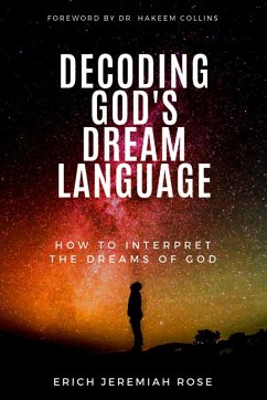 Decoding God's Dream Language (3, #1) (eBook, ePUB) - Rose, Erich