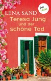 Teresa Jung und der schöne Tod / Teresa Jung Bd.4 (eBook, ePUB)