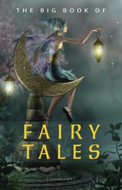 Big Book of Fairy Tales (1500+ fairy tales: Cinderella, Rapunzel, The Sleeping Beauty, The Ugly Ducking, The Little Mermaid, Beauty and the Beast, Aladdin and the Wonderful Lamp, The Happy Prince...) (eBook, ePUB) - Hans Christian Andersen, Andersen