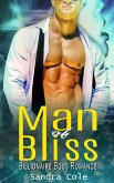 Man Of Bliss : Billionaire Boss Romance (eBook, ePUB)