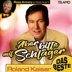 Ross Antony Präs.:Aber Bitte Mit Schlager - Kaiser,Roland