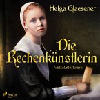 Die Rechenkünstlerin - Mittelalterkrimi (Ungekürzt) (MP3-Download)