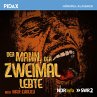 Der Mann, der zweimal lebte... - Bild 1
